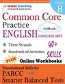 Common Core Practice - 8th Grade English Language Arts: Workbooks to Prepare for the Parcc or Smarter Balanced Test - Lumos Learning - 9781940484549