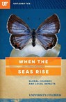 When the Seas Rise - Heather Dewar - 9781942852179