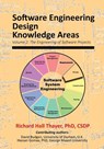 Software Engineering Design Knowledge Areas: Volume 2: The Engineering of Software Projects - Richard Hall Thayer - 9781943757022