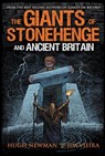 The Giants of Stonehenge and Ancient Britain - Hugh (Hugh Newman) Newman ; Jim (Jim Vieira) Vieira - 9781948803540
