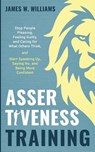 Assertiveness Training - James W Williams - 9781953036315