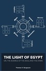 The Light of Egypt; Or, the Science of the Soul and the Stars [Two Volumes in One] - Thomas Burgoyne - 9781953450647