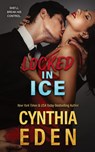 Locked In Ice - Cynthia Eden - 9781960633675