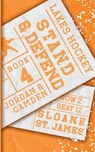Stand and Defend - Sloane St. James - 9781964535081