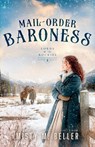 Mail-Order Baroness - Misty M. Beller - 9781965918456