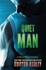 Quiet Man - Kristen Ashley - 9781968707811