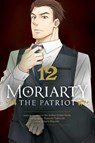 Moriarty the Patriot, Vol. 12 - Ryosuke Takeuchi - 9781974737499