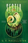 Sestia - G.R. Macallister - 9781982167950