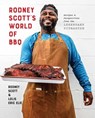 Rodney Scott's World of BBQ - Rodney Scott ; Lolis Eric Elie - 9781984826930