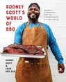 Rodney Scott's World of BBQ - Rodney Scott ; Lolis Eric Elie - 9781984826947