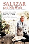Salazar and His Work -  - 9781989905661