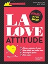 La love attitude - Anne Kalicky - 9782012318908