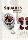 Squares et fudges - Anne Kalicky - 9782014600537