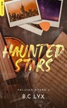 Haunted Stars - tome 1 - B.C LYX - 9782017307211