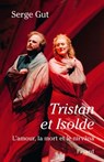 Tristan et Isolde - Serge Gut - 9782213683348