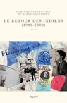 Le retour des Indiens (1980-2000) - Serge Gruzinski ; Corinne Vandewalle - 9782213713502