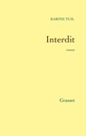 Interdit - Karine Tuil - 9782246764397