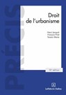 Droit de l'urbanisme 10ed - Henri Jacquot ; François Priet ; Soazic Marie - 9782247243891