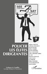 Policer les élites dirigeantes - Collectif - 9782336473635