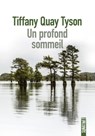 Un profond sommeil - Tiffany Quay Tyson - 9782355848650