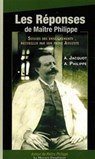 Les réponses de Maître Philippe - Auguste Jacquot - 9782356621726