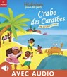 Crabe des Caraïbes - Paule Battault - 9782370393081