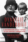 Dynastie Vanderbilt - Anderson Cooper - 9782378153502