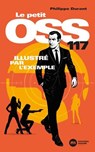 Le petit OSS 117 illustré par l'exemple - Philippe Durant - 9782380947632