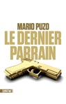 Le Dernier Parrain - Mario Puzo - 9782383990963