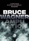Amputation - Bruce Wagner - 9782383993308