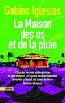 La Maison des os et de la pluie - Gabino Iglesias - 9782383993391