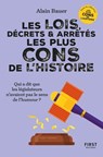 Les lois, décrets et arrêtés les plus cons de l'Histoire - Alain Bauer - 9782412095423