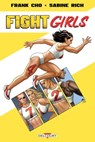 Fight Girls - Frank Cho ; Sabine Rich - 9782413052357