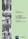 La rafle du « Billet vert » - Jean-Marc Dreyfus ; Lior Lalieu - 9782702193549
