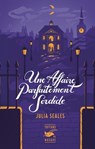 Une affaire parfaitement sordide - Julia Seales - 9782702453001