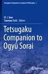 Tetsugaku Companion to Ogyu Sorai - W.J. BOOT ; Daiki TAKAYAMA - 9783030154776
