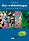 Psychoaktive Drogen - Markus Berger - 9783037885147