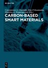 Carbon-Based Smart Materials - Constantinos A. Charitidis ; Elias P. Koumoulos ; Dimitrios A. Dragatogiannis - 9783110477740