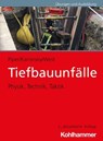 Tiefbauunfälle - Irakli West ; Patrick Kaminsky ; Robin Piper - 9783170426832
