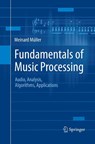Fundamentals of Music Processing - Meinard Muller - 9783319357652