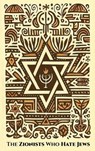 The ZIONISTS who HATE JEWS - Joss Sheldon - 9783384878281