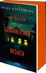 Die Ärztin - Gefährlicher Besuch - Meike Dannenberg - 9783404196630