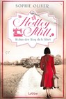 Hedley Mill - Wohin der Weg dich führt - Sophie Oliver - 9783404196692