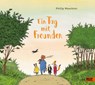 Ein Tag mit Freunden - Philip Waechter - 9783407754967