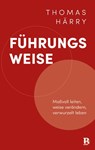 Führungsweise - Thomas Härry - 9783417010428