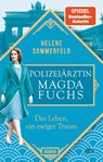 Polizeiärztin Magda Fuchs - Das Leben, ein ewiger Traum - Helene Sommerfeld - 9783423220033