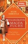 Polizeiartzin Magda Fuchs - Das Leben ein wilder Tanz - Helene Sommerfeld - 9783423220118