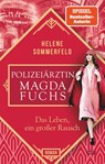 Polizeiarztin Magda Fuchs - Das Leben, ein grosser Rausch - Helene Sommerfeld - 9783423263078