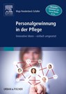 Personalgewinnung in der Pflege - Maja Roedenbeck-Schäfer - 9783437254116