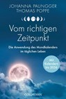 Vom richtigen Zeitpunkt - Johanna Paungger ; Thomas Poppe - 9783442224418